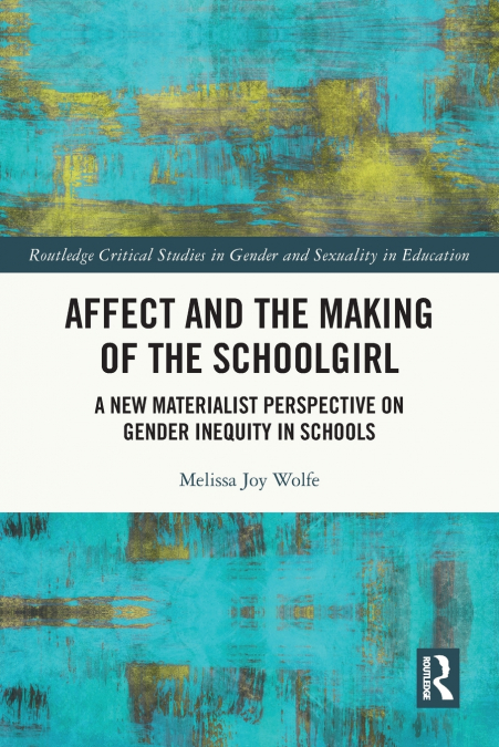 Affect and the Making of the Schoolgirl