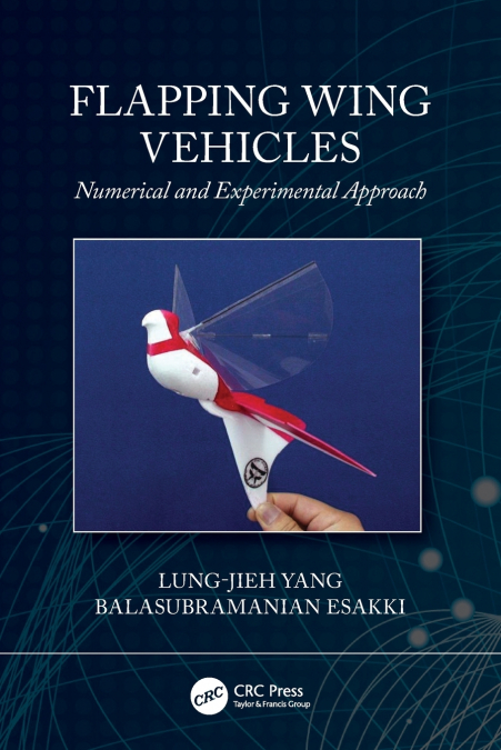 Flapping Wing Vehicles