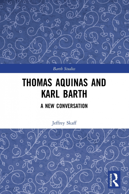 Thomas Aquinas and Karl Barth