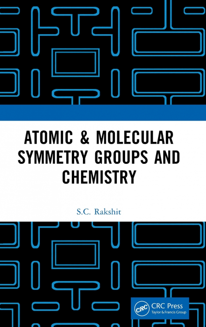 Atomic & Molecular Symmetry Groups and Chemistry