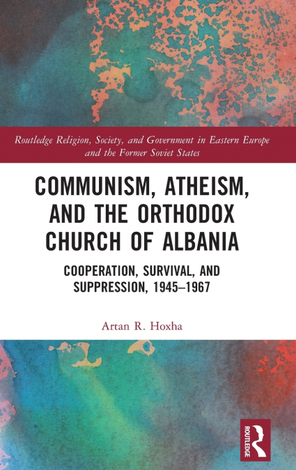 Communism, Atheism and the Orthodox Church of Albania