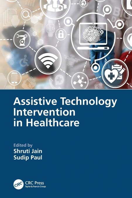 Assistive Technology Intervention in Healthcare