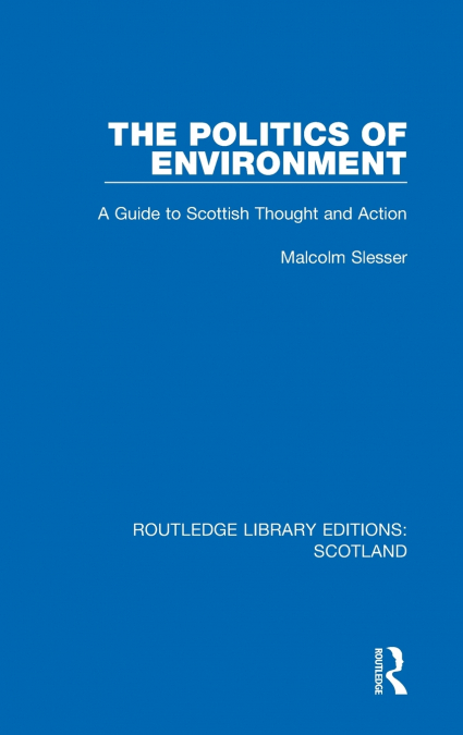 The Politics of Environment