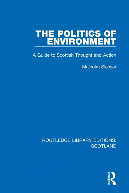 The Politics of Environment