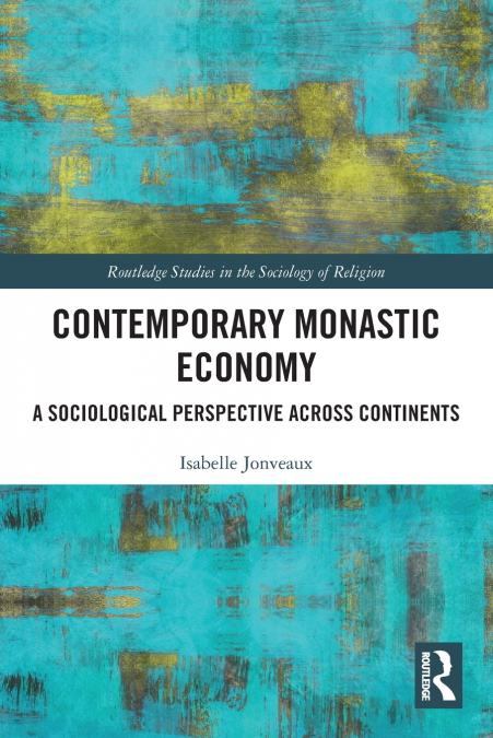 Contemporary Monastic Economy