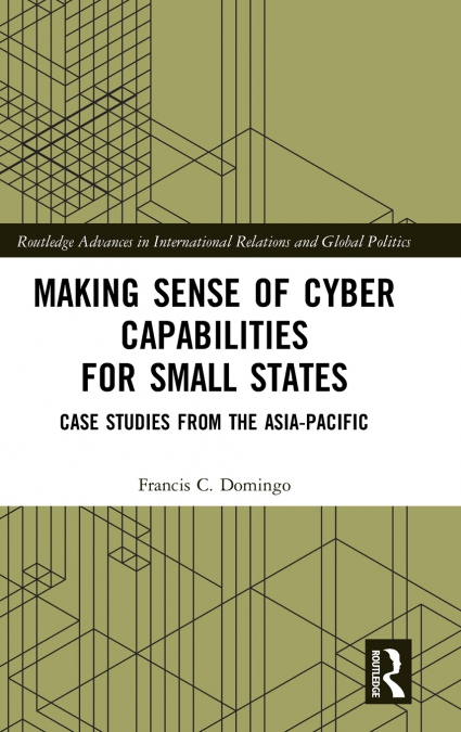 Making Sense of Cyber Capabilities for Small States