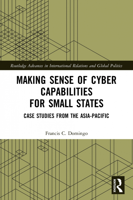 Making Sense of Cyber Capabilities for Small States