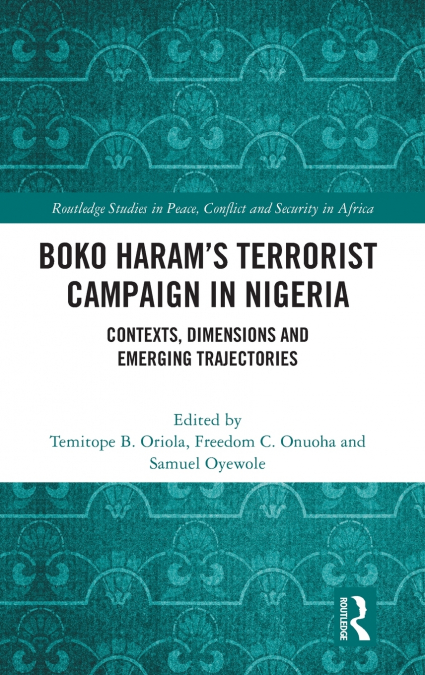 Boko Haram’s Terrorist Campaign in Nigeria