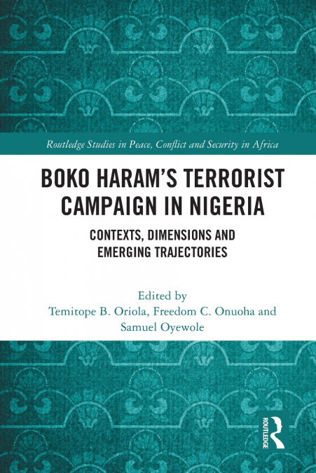 Boko Haram’s Terrorist Campaign in Nigeria