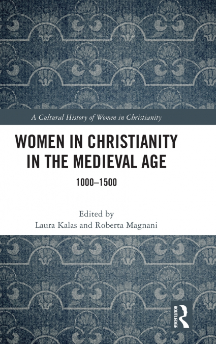Women in Christianity in the Medieval Age