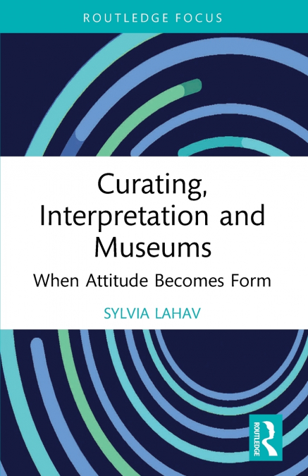 Curating, Interpretation and Museums