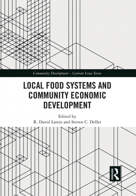 Local Food Systems and Community Economic Development