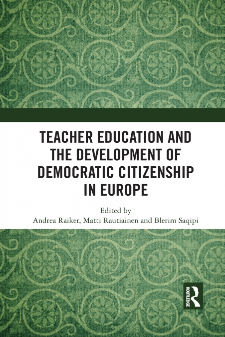 Teacher Education and the Development of Democratic Citizenship in Europe