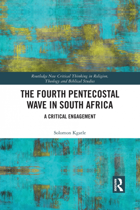 The Fourth Pentecostal Wave in South Africa