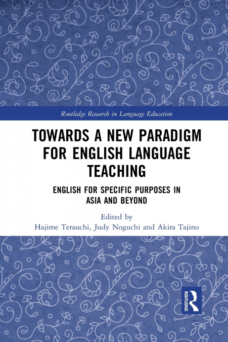Towards a New Paradigm for English Language Teaching