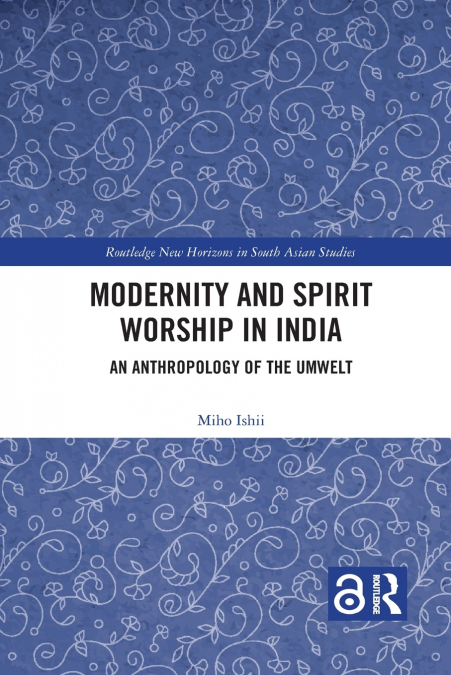 Modernity and Spirit Worship in India