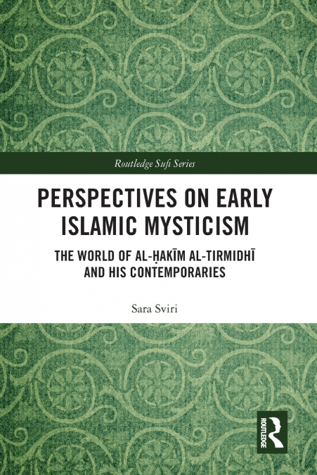 Perspectives on Early Islamic Mysticism