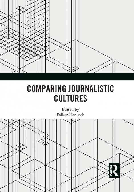 Comparing Journalistic Cultures