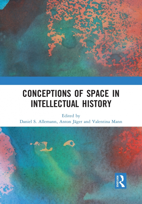 Conceptions of Space in Intellectual History