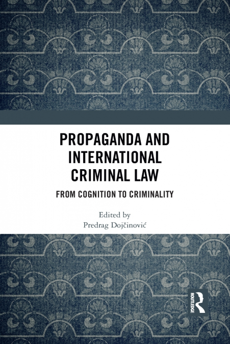 Propaganda and International Criminal Law