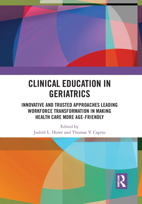 Clinical Education in Geriatrics