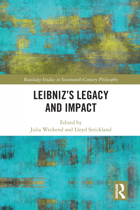 Leibniz’s Legacy and Impact