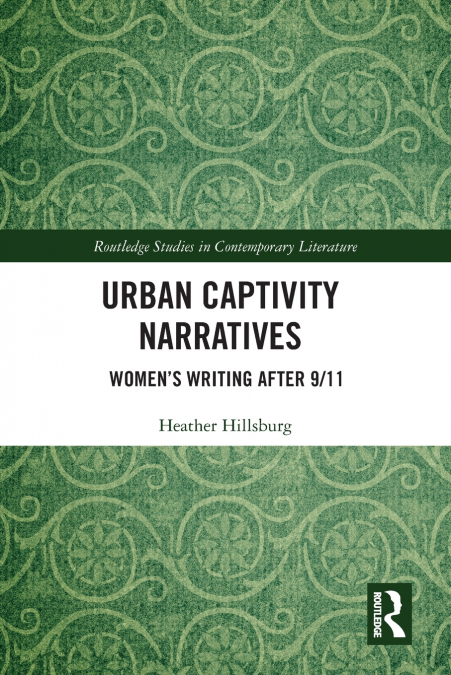 Urban Captivity Narratives
