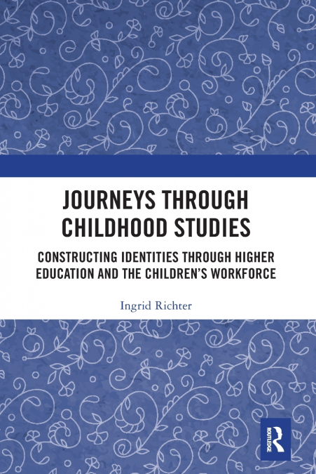 Journeys through Childhood Studies