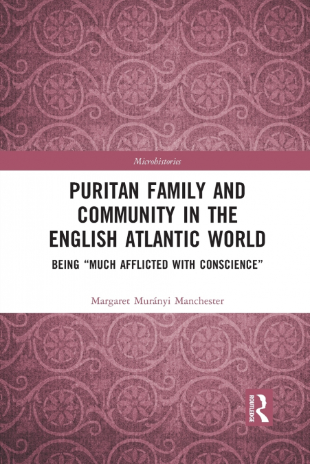Puritan Family and Community in the English Atlantic World