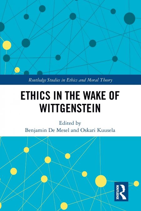 Ethics in the Wake of Wittgenstein