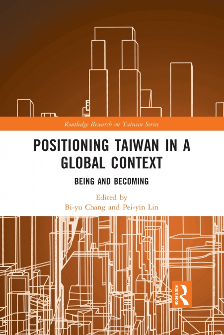 Positioning Taiwan in a Global Context