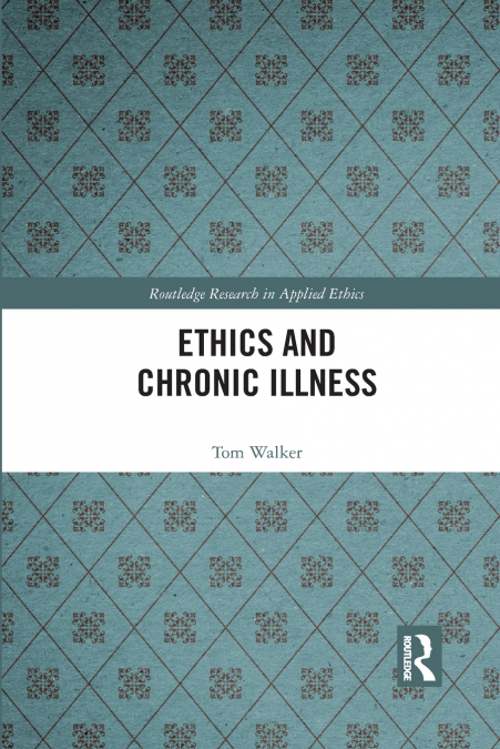 Ethics and Chronic Illness