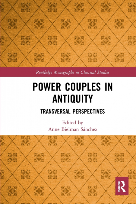 Power Couples in Antiquity