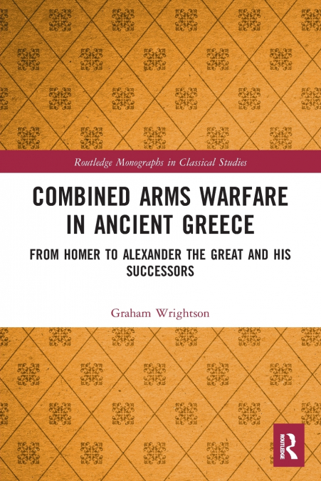 Combined Arms Warfare in Ancient Greece