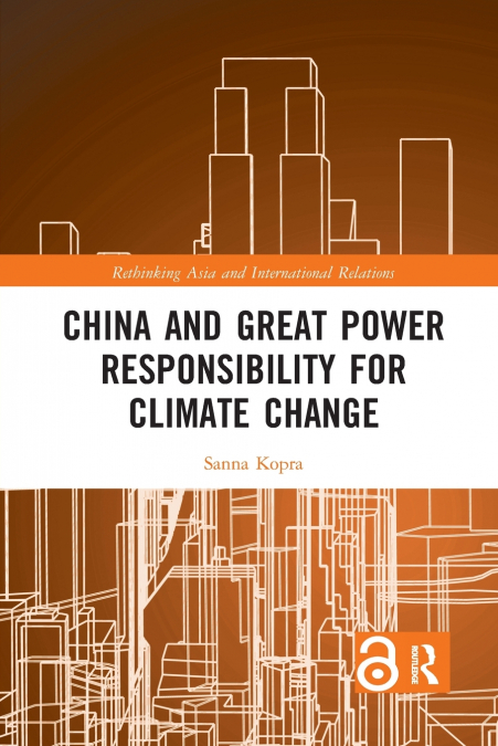 China and Great Power Responsibility for Climate Change