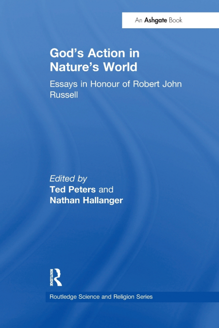 God’s Action in Nature’s World
