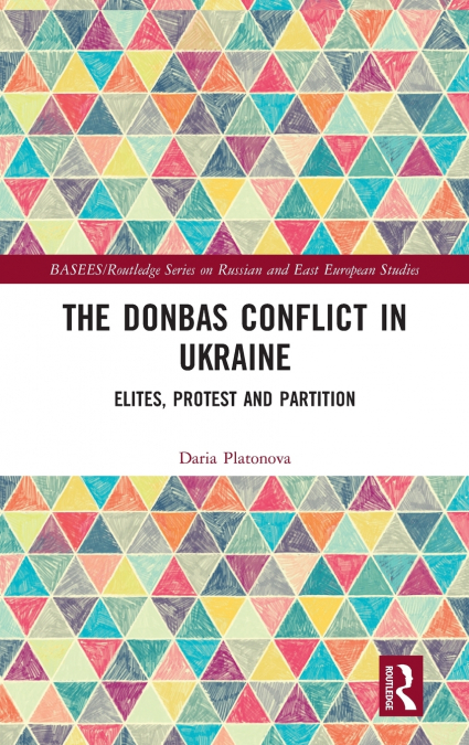 The Donbas Conflict in Ukraine