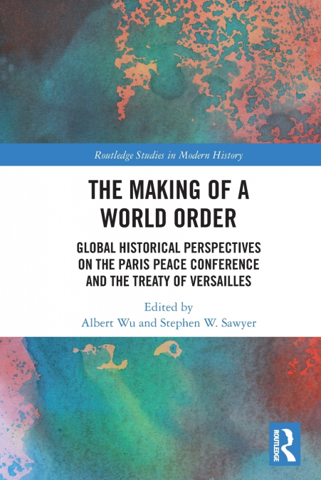 The Making of a World Order