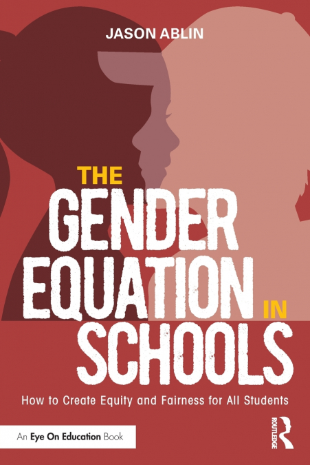 The Gender Equation in Schools