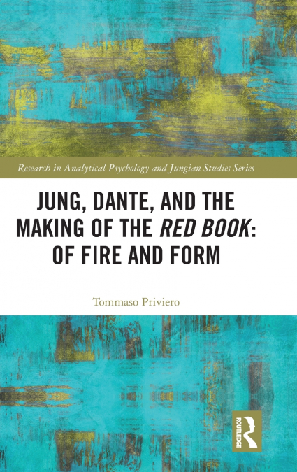 Jung, Dante, and the Making of the Red Book