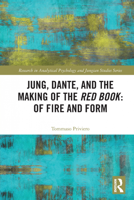 Jung, Dante, and the Making of the Red Book