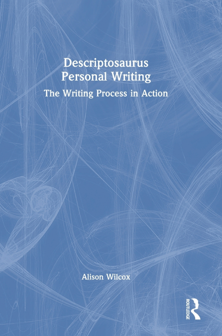 Descriptosaurus Personal Writing