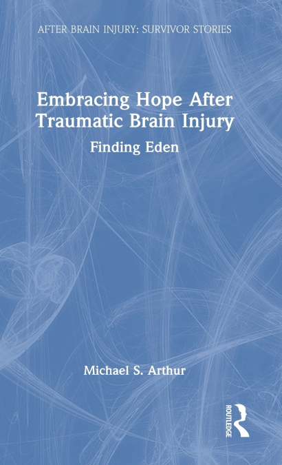 Embracing Hope After Traumatic Brain Injury