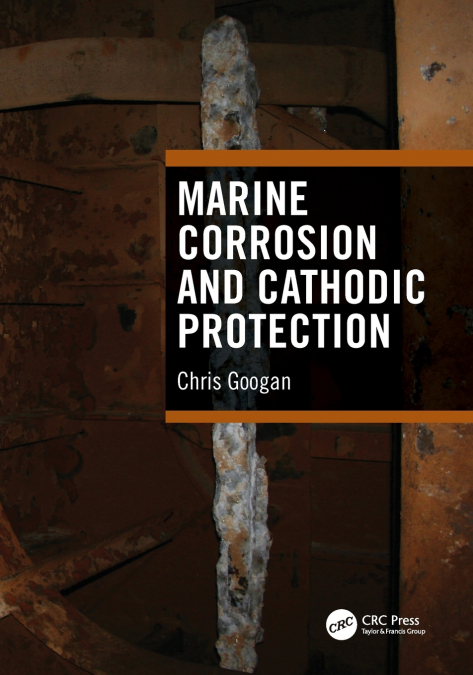 Marine Corrosion and Cathodic Protection