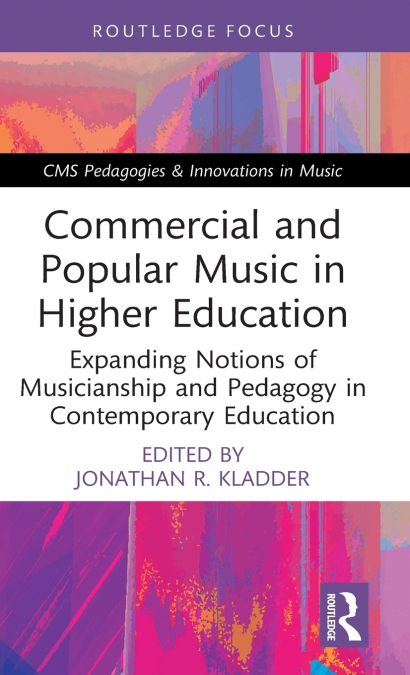 Commercial and Popular Music in Higher Education