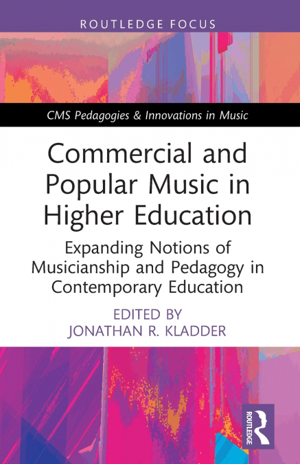 Commercial and Popular Music in Higher Education
