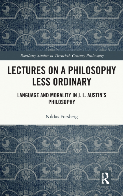 Lectures on a Philosophy Less Ordinary