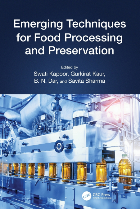 Emerging Techniques for Food Processing and Preservation
