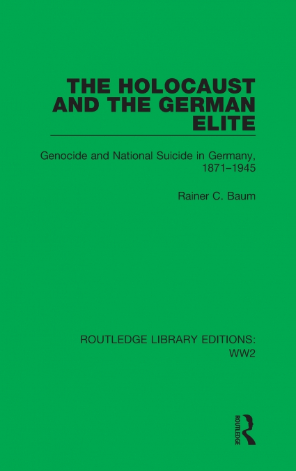 The Holocaust and the German Elite