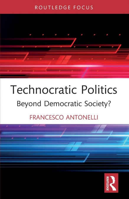Technocratic Politics